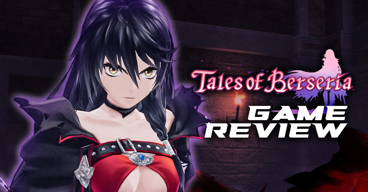 Tales of Berseria Remastered Review: Ang Paghihiganti ng Inaapi?!