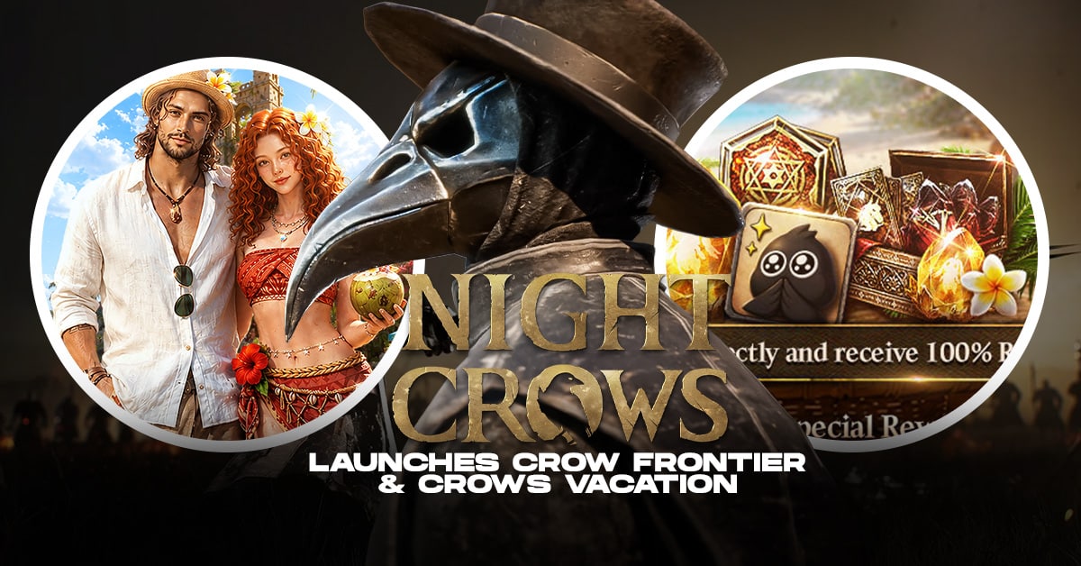 NIGHT CROWS Launches Crow Frontier & Crows Vacation